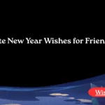 Cute New Year Wishes for Friends